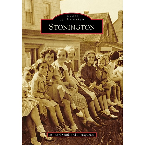 Stonington, M. Earl Smith