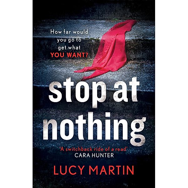 Stop at Nothing, Lucy Martin