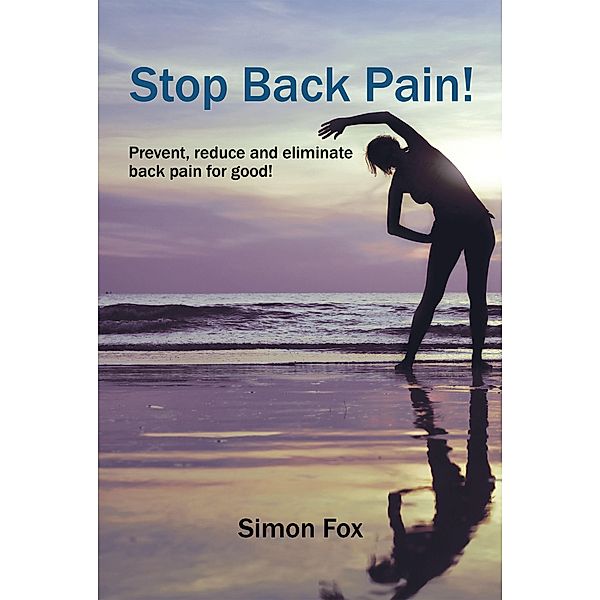 Stop Back Pain!, Simon Fox