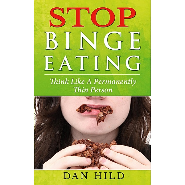 Stop Binge Eating, Dan Hild