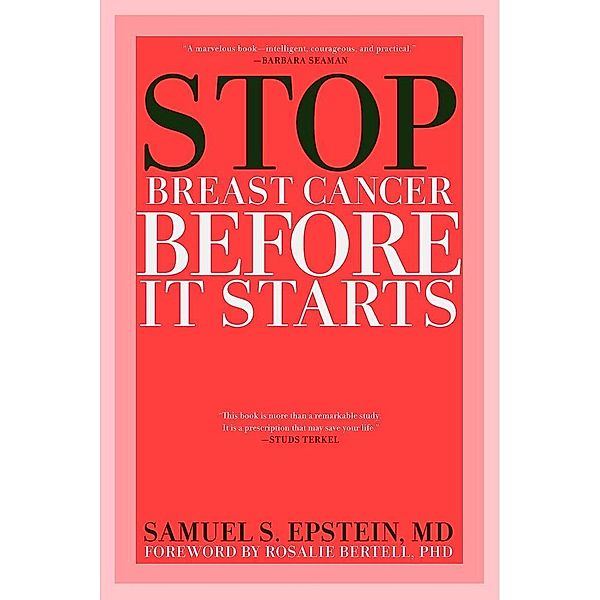 Stop Breast Cancer Before it Starts, Samuel S. Epstein