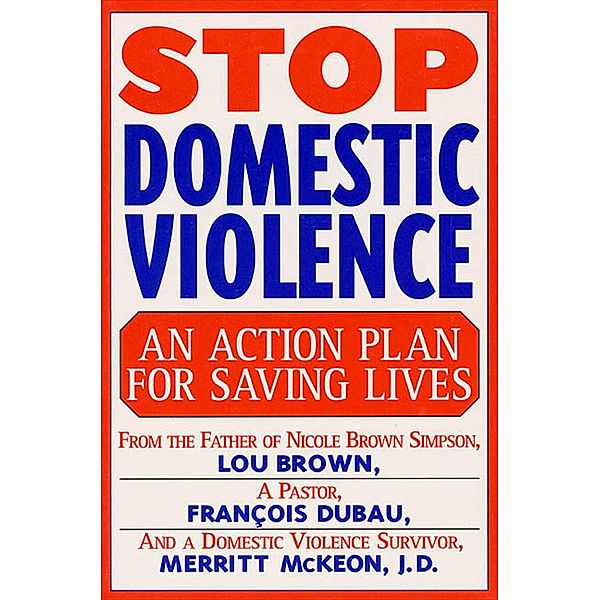 Stop Domestic Violence, Louis Brown, Merritt McKeon, François Duau