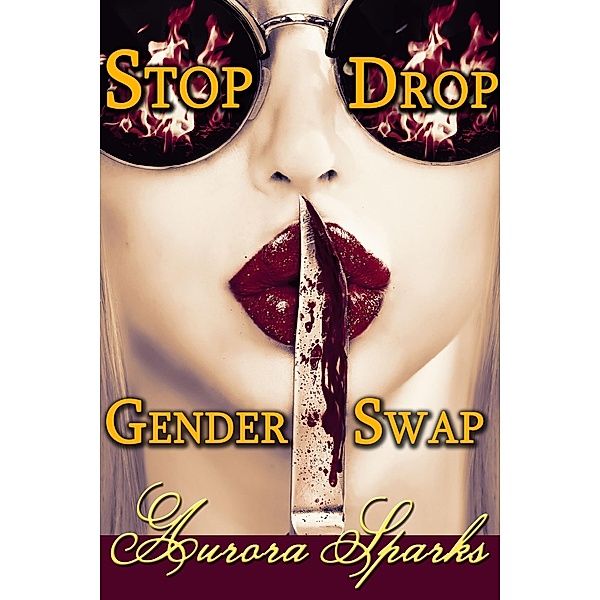 Stop, Drop, Gender Swap, Aurora Sparks