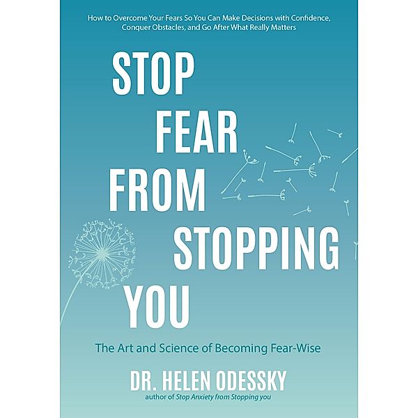 Stop Fear from Stopping You, Helen Odessky