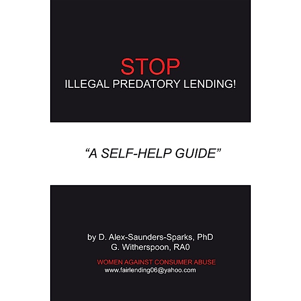 Stop! Illegal Predatory Lending, D. Alex-Saunders-Sparks
