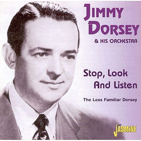 Stop,Look & Listen, Jimmy Dorsey