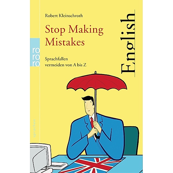 Stop Making Mistakes, Robert Kleinschroth