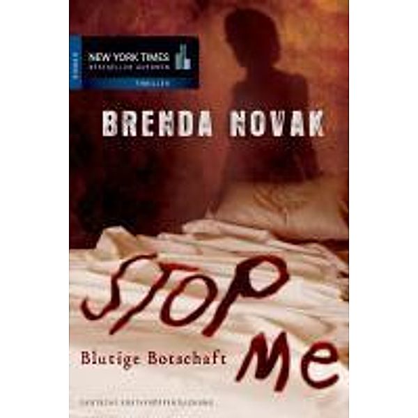 Stop Me - Blutige Botschaft, Brenda Novak