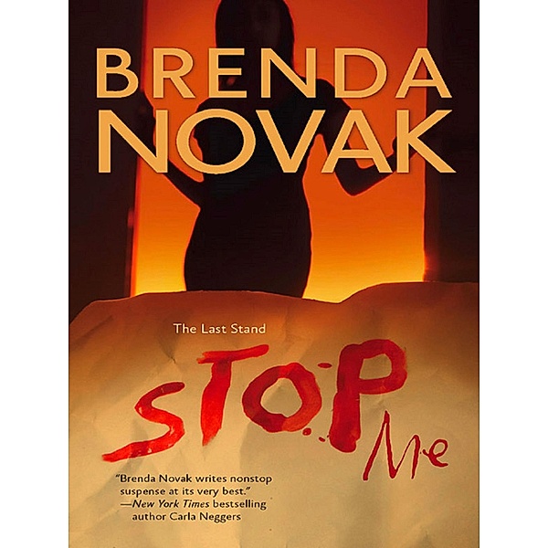 Stop Me / The Last Stand Bd.2, Brenda Novak