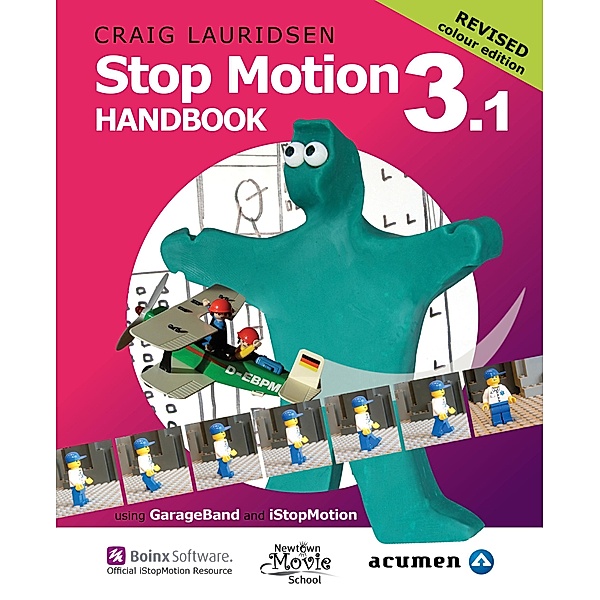 Stop Motion Handbook 3.1, Craig Lauridsen