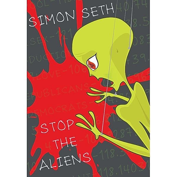 Stop The Aliens / Simon Seth, Simon Seth