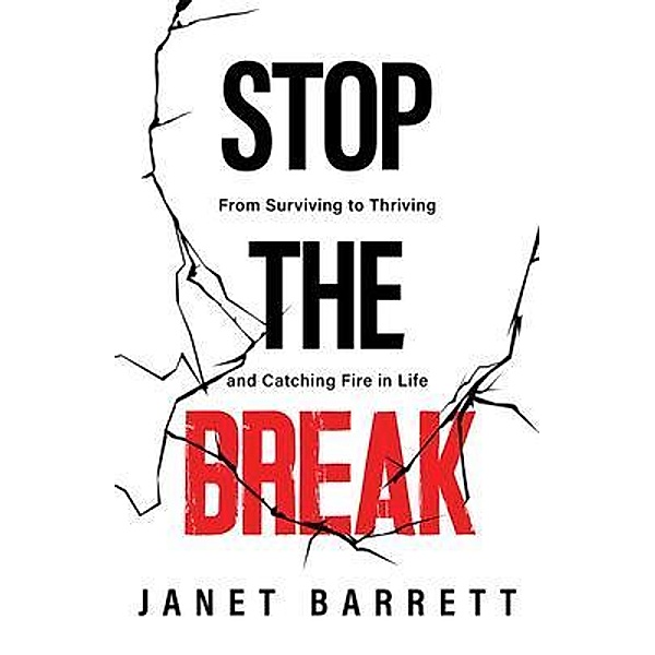 Stop The Break / Cerebral Health, Janet Barrett