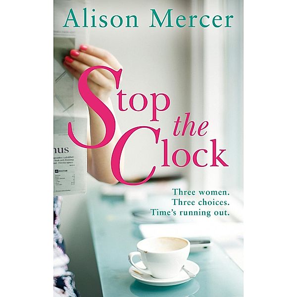 Stop the Clock, Alison Mercer