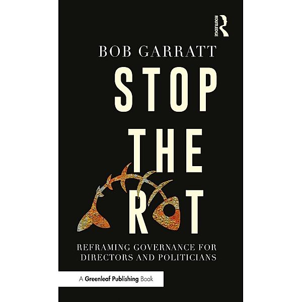 Stop the Rot, Bob Garratt