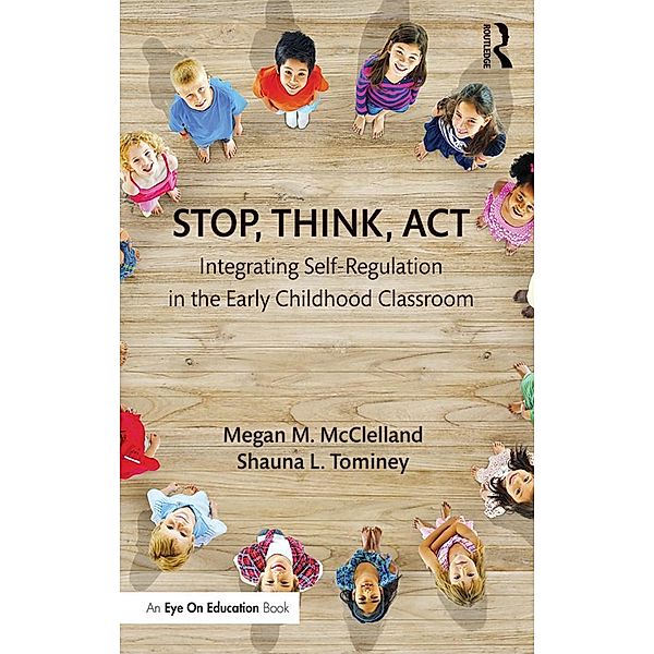 Stop, Think, Act, Megan M. McClelland, Shauna L. Tominey