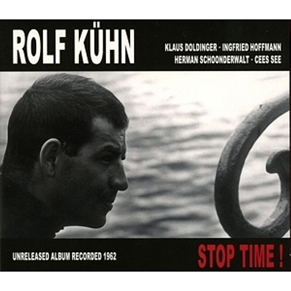 Stop Time!, Rolf Kühn