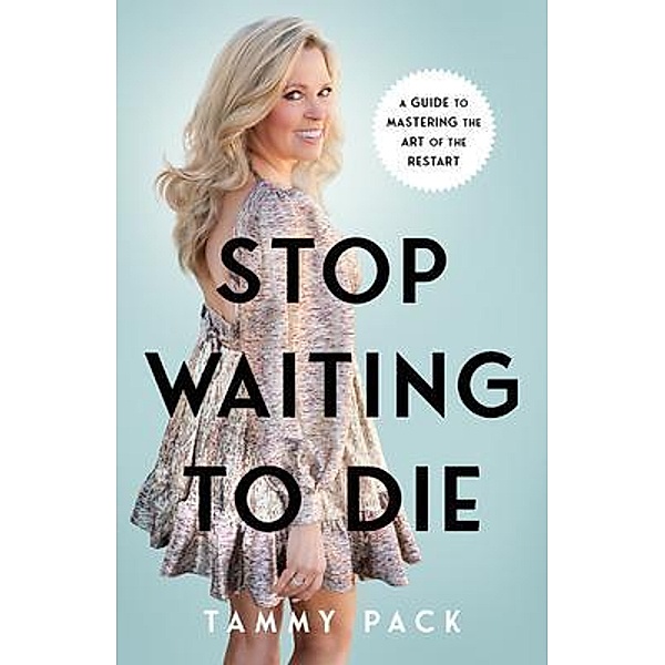 Stop Waiting to Die, Tammy Pack