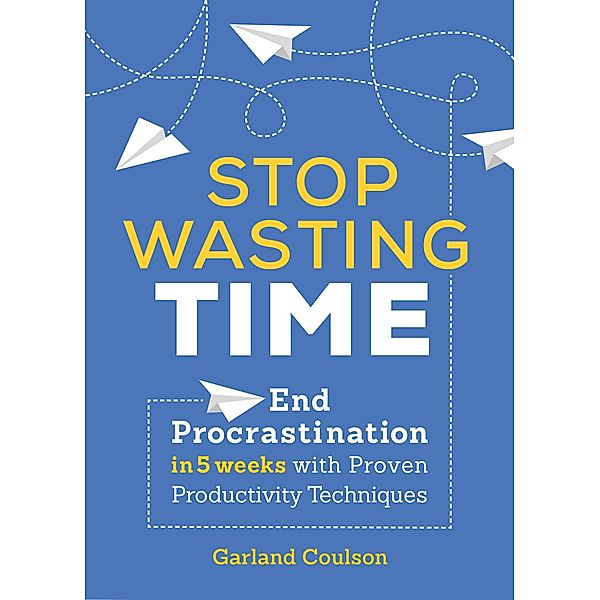 Stop Wasting Time, Garland Coulson