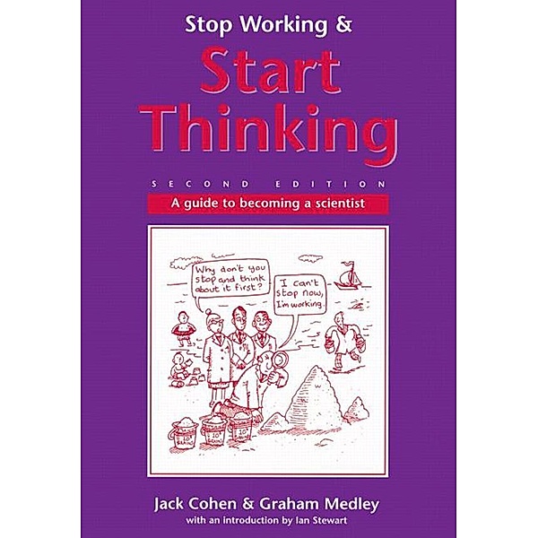 Stop Working & Start Thinking, Jack Cohen, Graham Medley