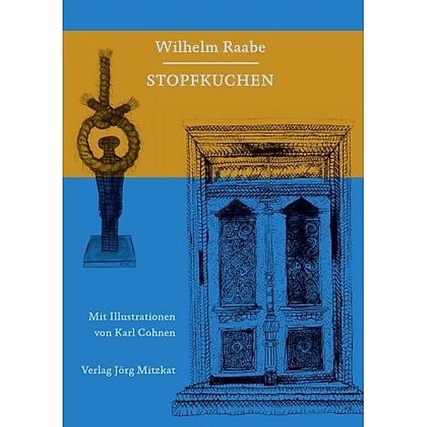 Stopfkuchen, Wilhelm Raabe