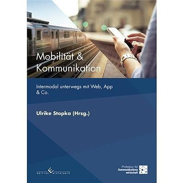 Stopka, U: Mobilität & Kommunikation, Ulrike Stopka