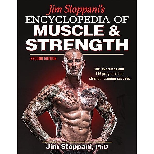 Stoppani, J: Jim Stoppani's Encyclopedia of Muscle & Strengt, Jim Stoppani