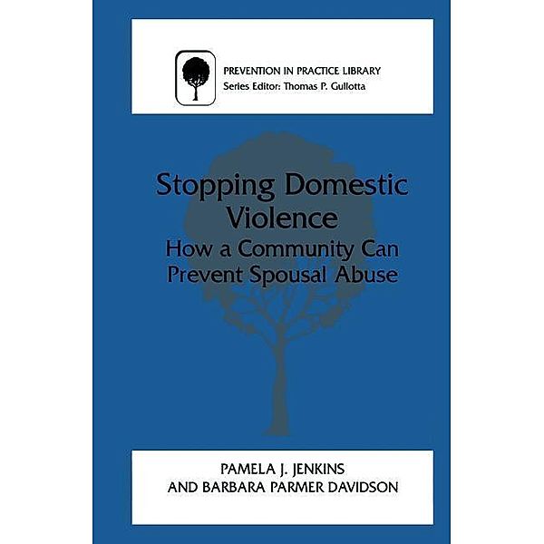 Stopping Domestic Violence, Pamela J. Jenkins, Barbara Parmer Davidson