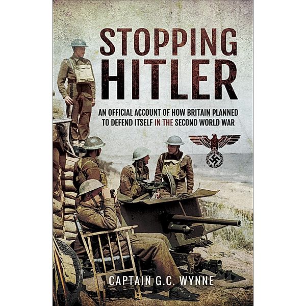 Stopping Hitler, Captain Graeme Chamley Wynne