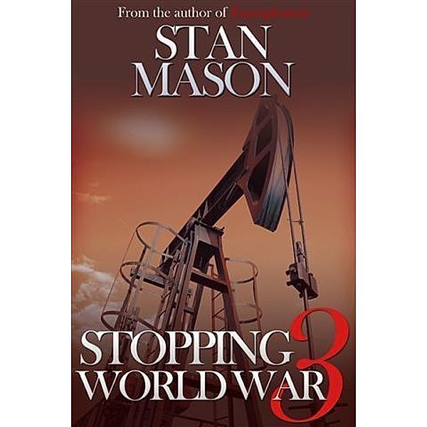 Stopping World War Three, Stan Mason