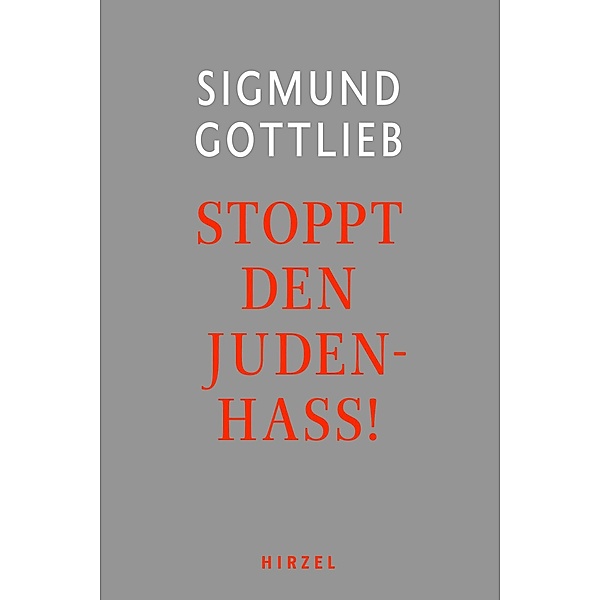 Stoppt den Judenhass!, Sigmund Gottlieb