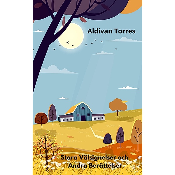 Stora Välsignelser och Andra Berättelser, Aldivan Torres