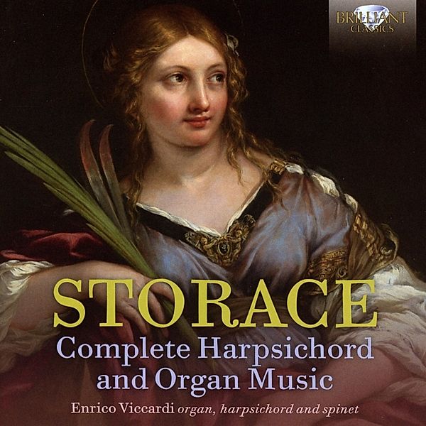 Storace:Complete Harpsichord & Organ Music, Enrico Viccardi