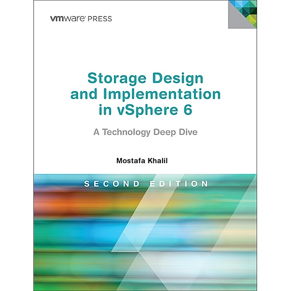 Storage Design and Implementation in vSphere 6, Mostafa Khalil