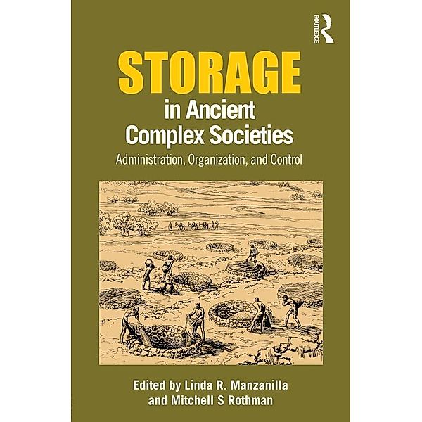 Storage in Ancient Complex Societies