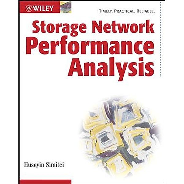 Storage Network Performance Analysis, Huseyin Simitci