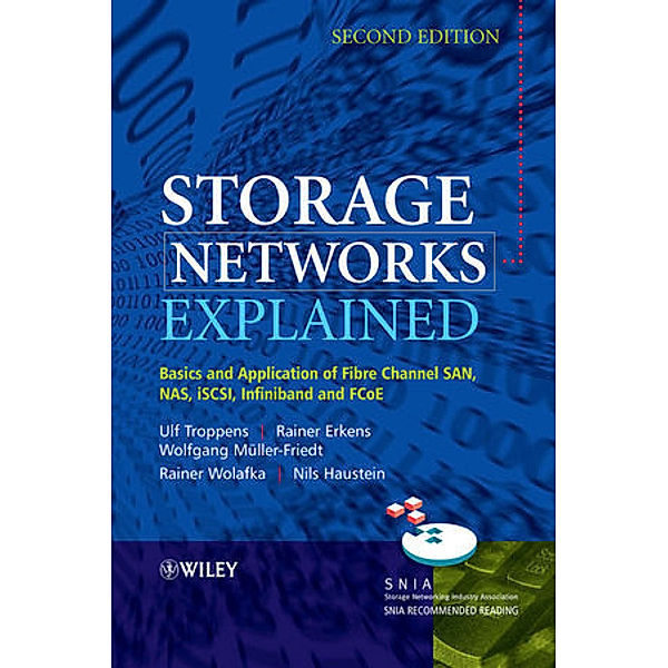 Storage Networks Explained, Ulf Troppens, Rainer Erkens, Wolfgang Mueller-Friedt, Rainer Wolafka, Nils Haustein