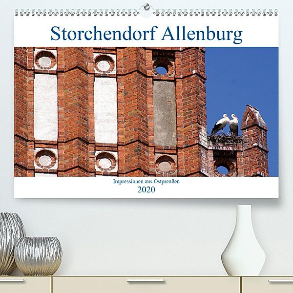 Storchendorf Allenburg - Impressionen aus Ostpreußen (Premium-Kalender 2020 DIN A2 quer), Henning von Löwis of Menar, Henning von Löwis of Menar