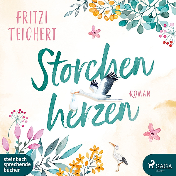 Storchenherzen,2 Audio-CD, MP3, Fritzi Teichert