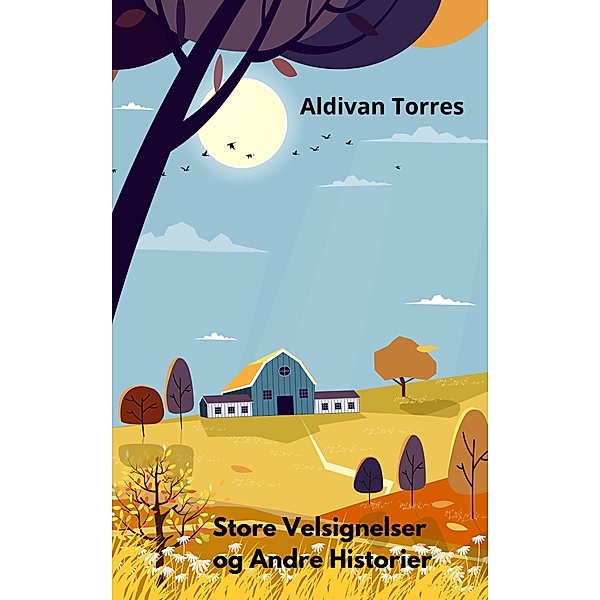 Store Velsignelser og Andre Historier, Aldivan Torres