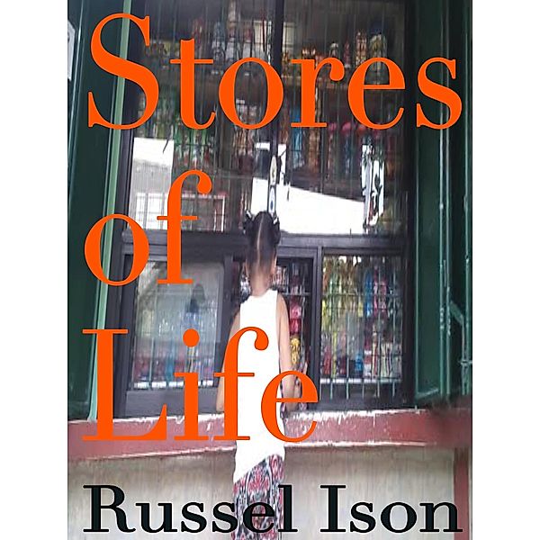 Stores of Life, Russel Ison