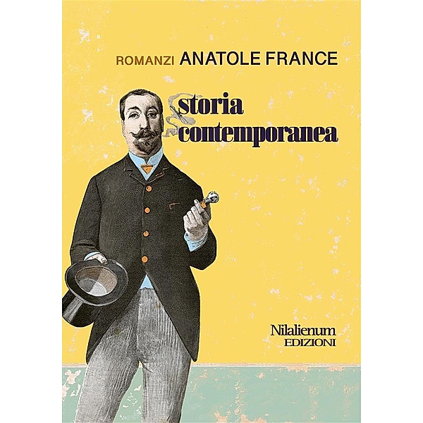 Storia contemporanea, Anatole France, France Anatole