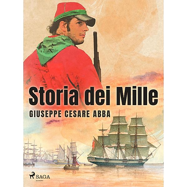 Storia dei Mille, Giuseppe Cesare Abba