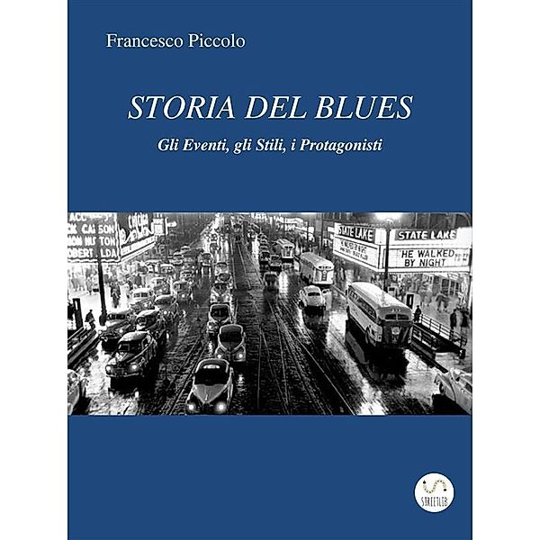 Storia del Blues, Francesco Piccolo