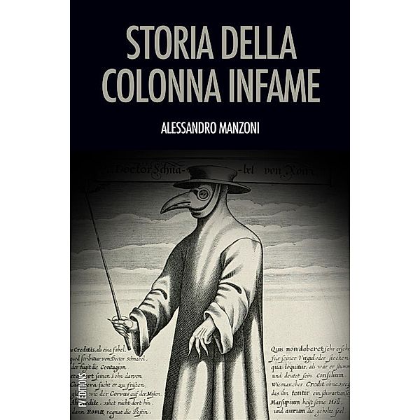 Storia della colonna infame, Alessandro Manzoni