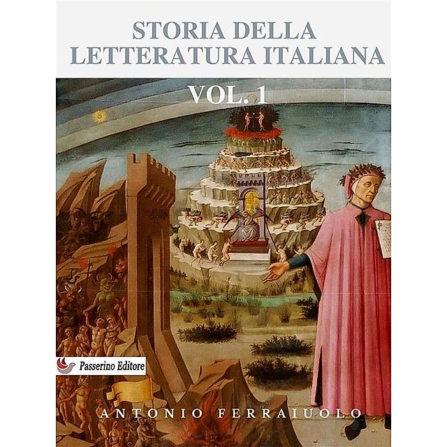 Storia della letteratura italiana Vol.1 eBook v. Antonio Ferraiuolo