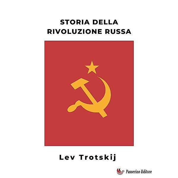 Storia della rivoluzione russa, Trotskij Lev