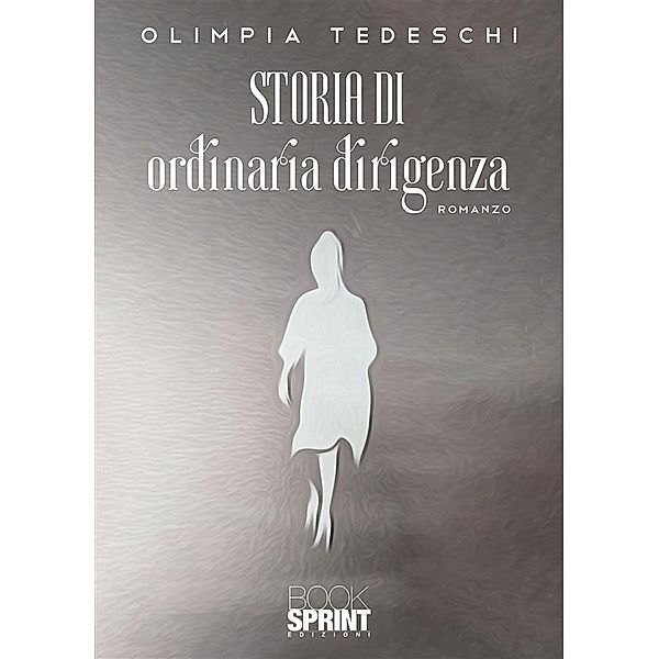 Storia di ordinaria dirigenza, Olimpia Tedeschi