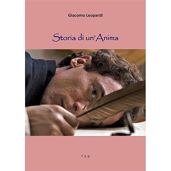 Storia di un'Anima, Giacomo Leopardi