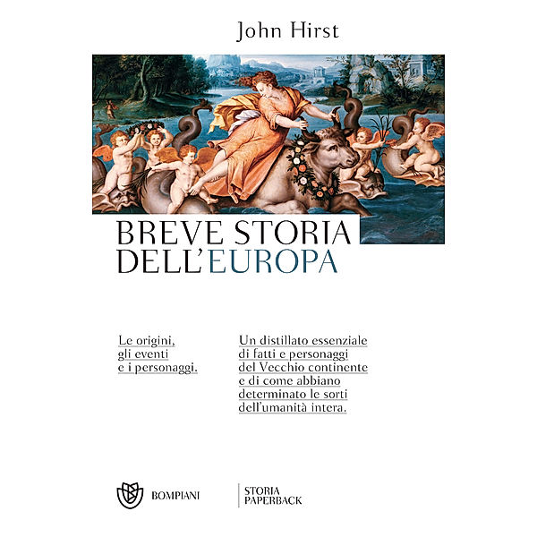 Storia paperback - Bompiani: Breve storia dell'Europa, John Hirst