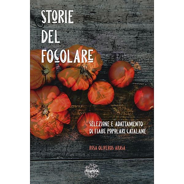 Storie del focolare, Rosa Oliveros Arasa